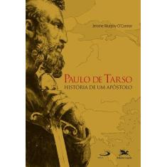 Livro - Paulo De Tarso - História De Um Apóstolo