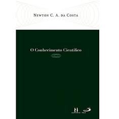 O Conhecimento Científico