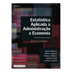 Estatística Aplicada a Administração e Economia
