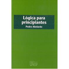 Lógica para principiantes - 2ª edição