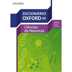 Dicionario oxford de ciencias natureza - OXFORD UNIVERSITY PRESS - ELT