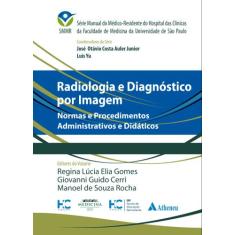 Livro - Radiologia e Diagnóstico por Imagem
