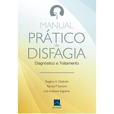 Manual Prático de Disfagia: Diagnóstico e Tratamento