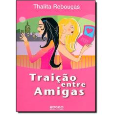 Traição Entre Amigas