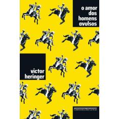 Livro - O amor dos homens avulsos