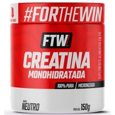 FTW Creatina Monohidratada 100% Pura - Explosão de Energia, Força e Resistência - Absorção Rápida para Ganho de Massa e Performance - Pote 150g