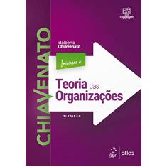 Iniciação à Teoria das Organizações