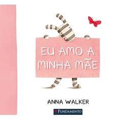 Eu Amo Minha Mãe