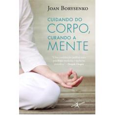 Livro - Cuidando do corpo, curando a mente (edição de bolso)