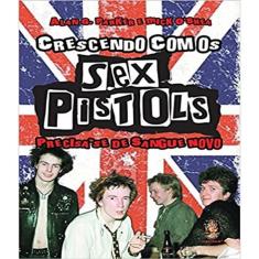 Livro Crescendo Com Os Sex Pistols