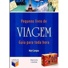 Livro - Pequeno livro de viagem: Guia para toda hora