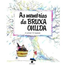 Livro - As memórias da bruxa Onilda
