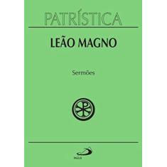 Patrística Vol. 6 - Sermões - - PAULUS