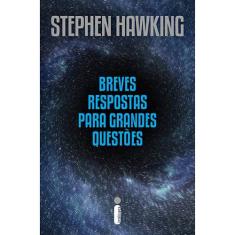 Livro Breves Respostas Para Grandes Questões Stephen Hawking