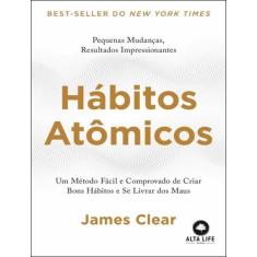 Livro Hábitos Atômicos James Clear, 1, 17 x 24