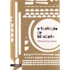 Tentação da Bicicleta, A