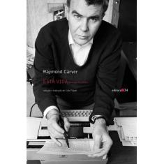 Livro - Esta vida: poemas escolhidos