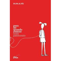 Livro - Para ler quando crescer