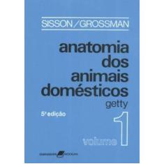Livro - Anatomia Dos Animais Domésticos - 2 Vols.