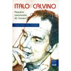 Italo Calvino: Pequena Cosmovisão do Homem