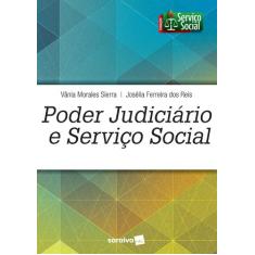 Livro - Poder Judiciário E Serviço Social