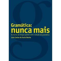 Gramatica - Nunca Mais