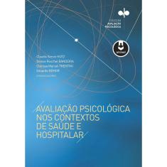 Livro - Avaliação Psicológica nos Contextos de Saúde e Hospitalar