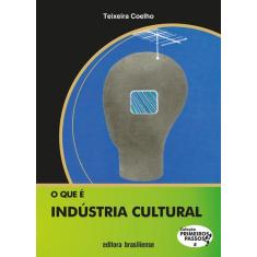 Livro - O que é indústria cultural
