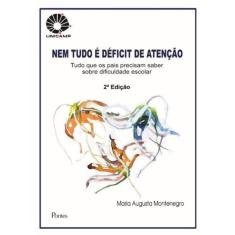 Nem Tudo E Deficit De Atencao - 2ª Ed