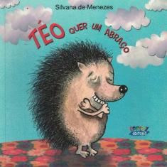 Teo Quer Um Abraco