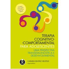Livro - Terapia Cognitivo-Comportamental para Adolescentes
