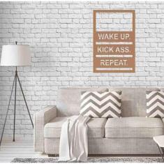 Quadro Decorativo Wake Up, Kick Ass, Repeat 3Mm Vado - Mdf - Decoarts