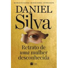 Livro - Retrato de uma mulher desconhecida - HarperCollins