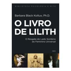Livro - O Livro De Lilith