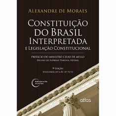 Constituição Do Brasil Interpretada E Legislação Constitucional