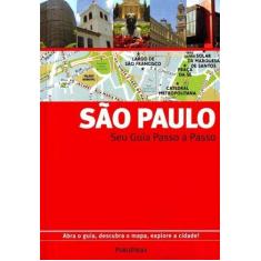 Sao Paulo - Seu Guia Passo a Passo - PUBLIFOLHA EDITORA
