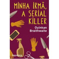 Livro - Minha irmã, a serial killer