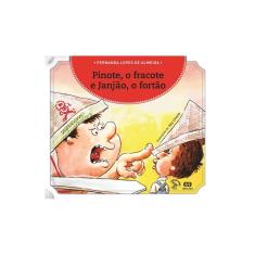 Pinote, o fracote e Janjão, o fortão