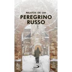 Relatos de um Peregrino Russo (Paulus) ( Jean Gauvain )