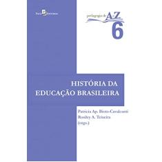 História da Educação Brasileira