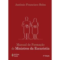 Manual de formação de ministros da Eucaristia