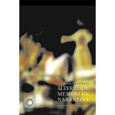 Livro - Alteridade, memória e narrativa: construções dramáticas
