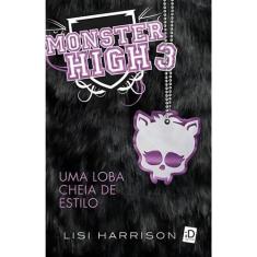 Monster High - Vol.03 - uma Loba Cheia de Estilo Sortido - MODERNA, So