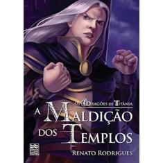 Os Dragões de Titânia: A Maldição dos Templos