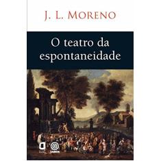 O teatro da espontaneidade