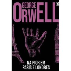 Na Pior, em Paris e Londres