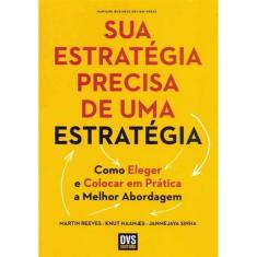 Sua Estratégia Precisa De Uma Estratégia