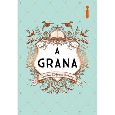 A Grana - 1ª Ed.