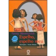 Espelho, Espelho Meu