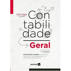Contabilidade geral simplificada: Demonstrações contábeis e outros temas essenciais da contabilidade geral, à luz da legislação atual e dos CPCs